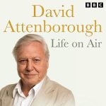 David Attenborough – Life on Air