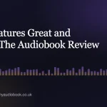 All Creatures Great and Small: The Audiobook Review