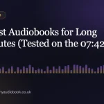 The Best Audiobooks for Long Commutes (Tested on the 07:42)