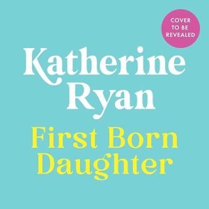First Born Daughter