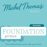 Foundation German (Michel Thomas Method) – Full course