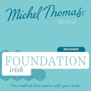Foundation Irish (Michel Thomas Method) – Full course