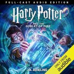 Harry Potter and the Goblet of Fire (Full-Cast Edition)