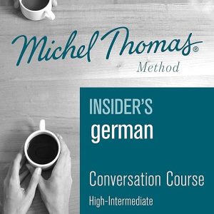 Insider’s German (Michel Thomas Method) – Full course