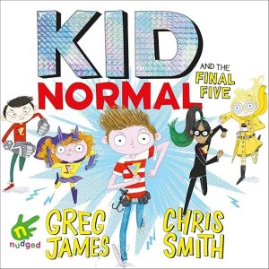 Kid Normal and the Final Five