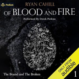 Of Blood and Fire