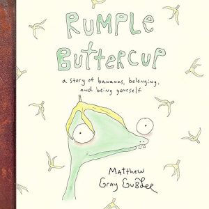 Rumple Buttercup: A Story of Bananas, Belonging, and Being Yourself