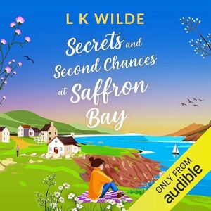 Secrets and Second Chances at Saffron Bay