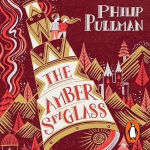 The Amber Spyglass: His Dark Materials 3
