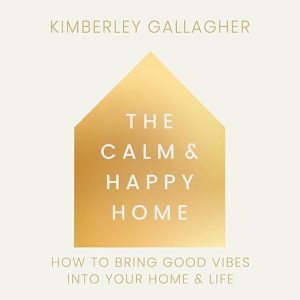 The Calm and Happy Home