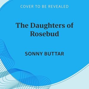 The Daughters of Rosebud