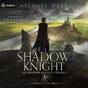 The Last Shadow Knight