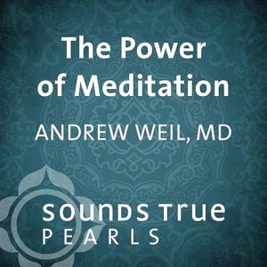 The Power of Meditation