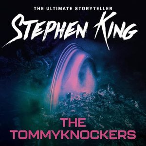 The Tommyknockers