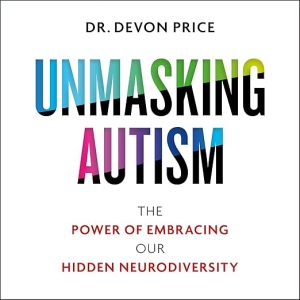 Unmasking Autism