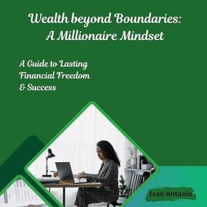 Wealth Beyond Boundaries