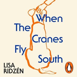 When the Cranes Fly South