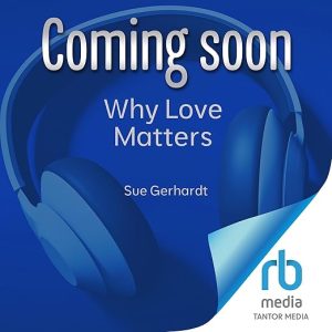 Why Love Matters