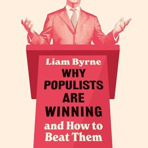 Why Populists Are Winning