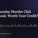 The Thursday Murder Club Audiobook: Worth Your Credit?