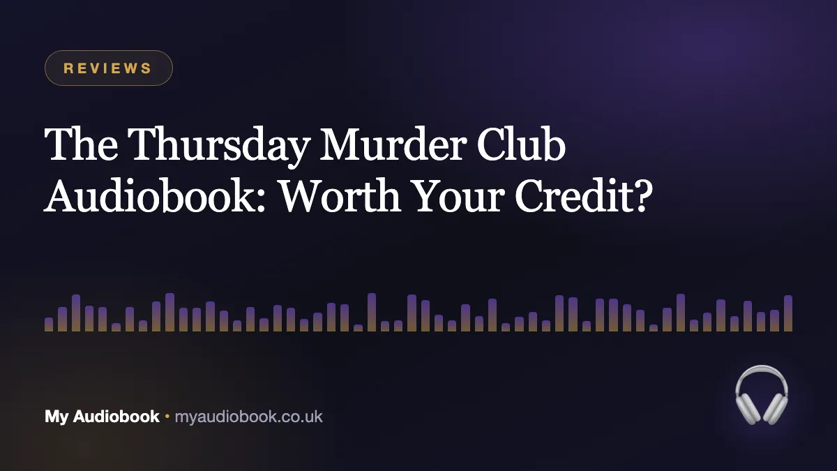 The Thursday Murder Club Audiobook: Worth Your Credit?