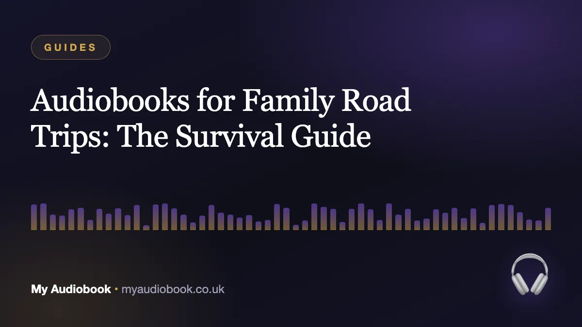 Audiobooks for Family Road Trips: The Survival Guide
