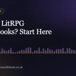 New to LitRPG Audiobooks? Start Here