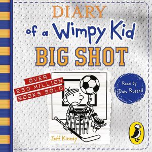 Diary of a Wimpy Kid: Big Shot
