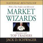 Market Wizards: Interviews with Top Traders